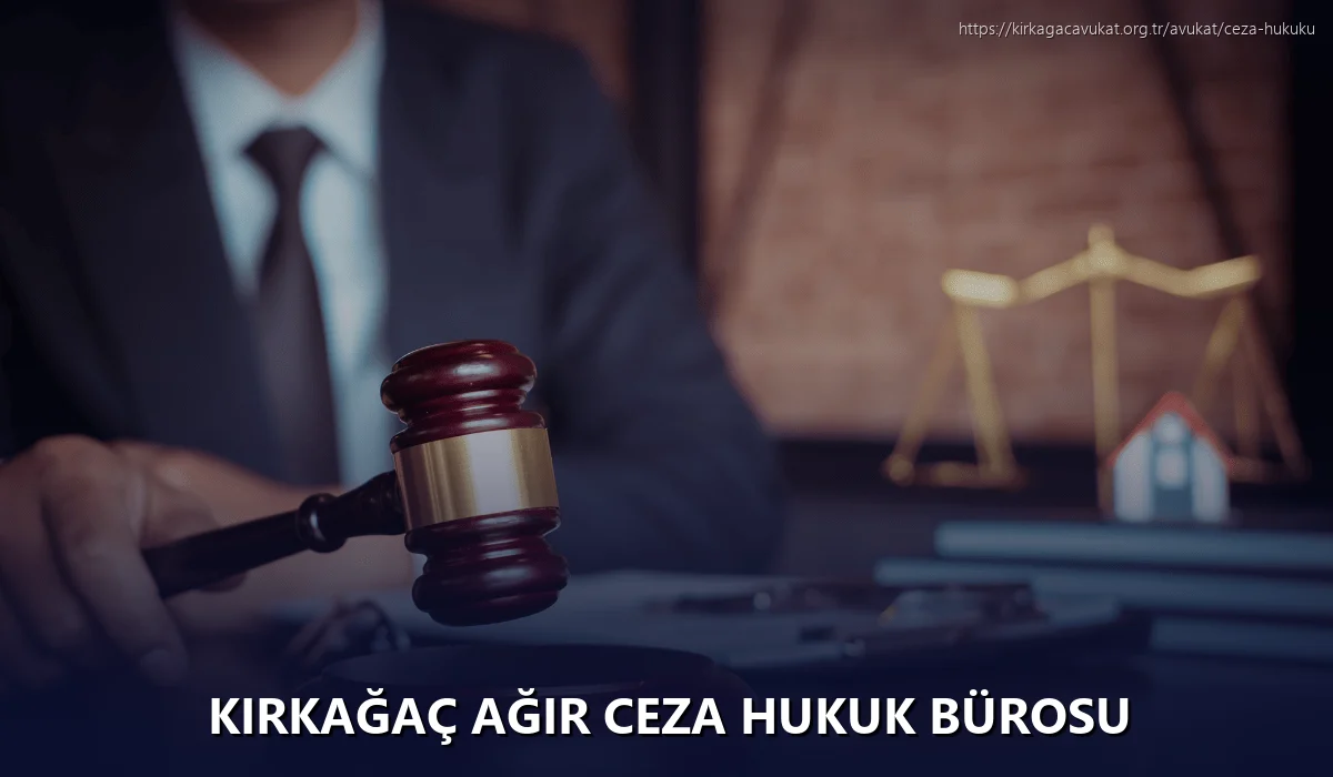 Kirkağaç Ağır Ceza Hukuk Bürosu