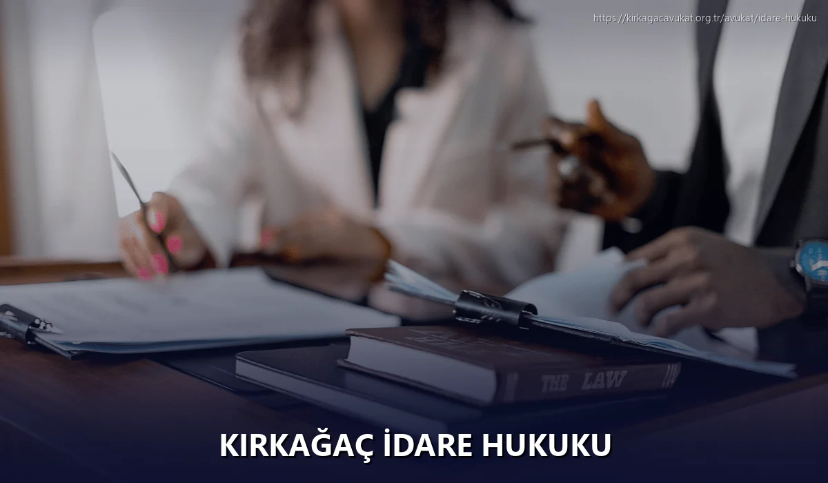 Kırkağaç İdare Hukuku