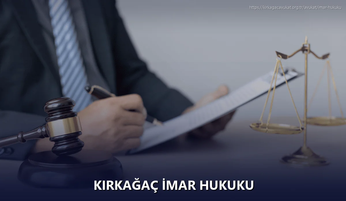 Kırkağaç İmar Hukuku